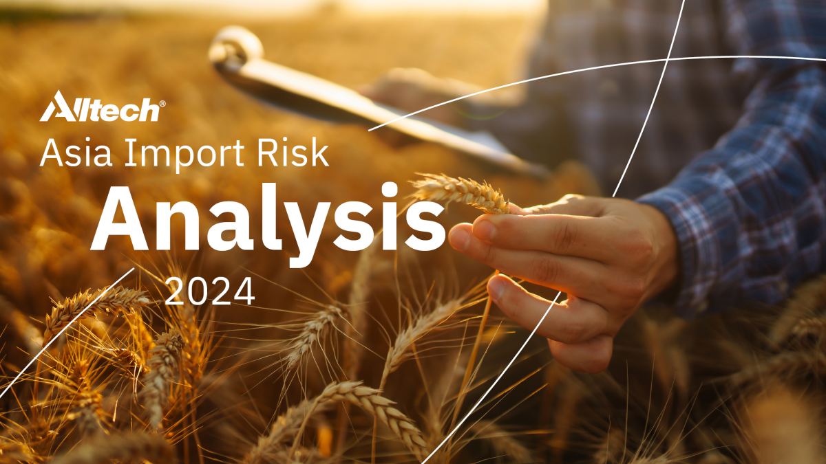 2024 Alltech Asia Import Risk Analysis: Mycotoxin insights
